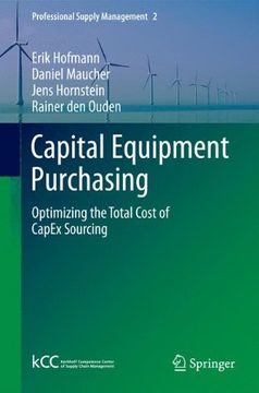 portada Capital Equipment Purchasing: Optimizing the Total Cost of Capex Sourcing (Professional Supply Management) (en Inglés)