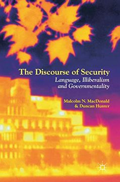 portada The Discourse of Security: Language, Illiberalism and Governmentality (Postdisciplinary Studies in Discourse) (in English)