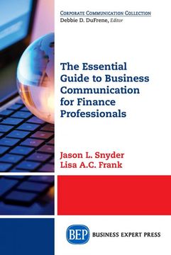 portada The Essential Guide to Business Communication for Finance Professionals (in English)