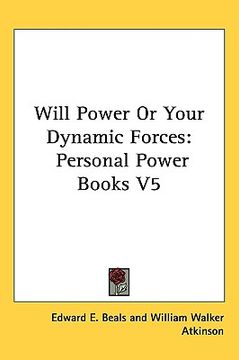 portada will power or your dynamic forces: personal power books v5 (en Inglés)