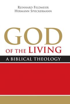 portada God of the Living: A Biblical Theology (en Inglés)
