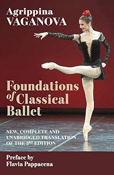 portada Foundations of Classical Ballet: New, Complete and Unabridged Translation of the 3rd Edition 