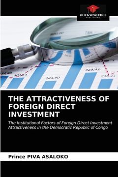 portada The Attractiveness of Foreign Direct Investment (en Inglés)