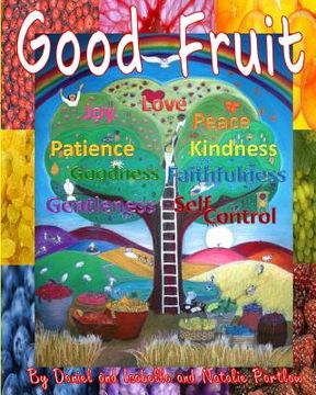 portada Good Fruit: Fruits of the Spirit (in English)