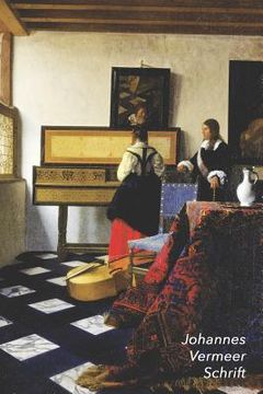portada Johannes Vermeer Schrift: De muziekles Artistiek Dagboek voor Aantekeningen Stijlvol Notitieboek Ideaal Voor School, Studie, Recepten of Wachtwo