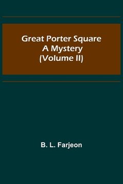 portada Great Porter Square: A Mystery (Volume II) (en Inglés)