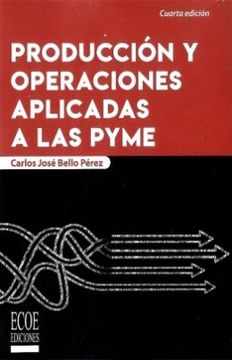 portada Producción y operaciones aplicadas a las PYME - 4ta edición