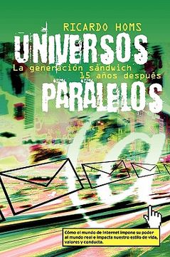 Libro Universos Paralelos/ Parallel Universes,le Generacion Sandwich 15 ...