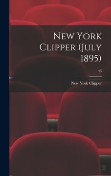 portada New York Clipper (July 1895); 43 (in English)