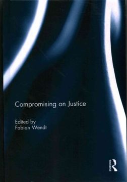 portada Compromising On Justice (en Inglés)