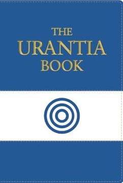 portada The Urantia Book: Revealing the Mysteries of God, the Universe, Jesus, and Ourselves (en Inglés)