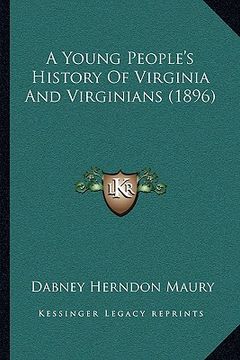 portada a young people's history of virginia and virginians (1896) (en Inglés)