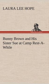 portada bunny brown and his sister sue at camp rest-a-while