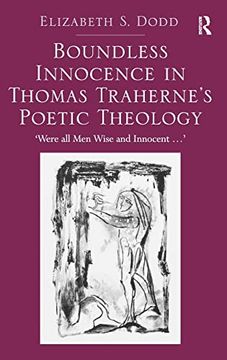 portada Boundless Innocence in Thomas Traherne's Poetic Theology: 'were all men Wise and Innocent.   's