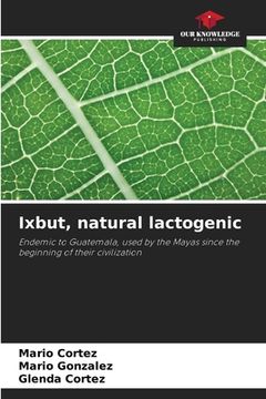 portada Ixbut, natural lactogenic (in English)