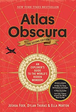 portada Atlas Obscura, 2nd Edition: An Explorer's Guide to the World's Hidden Wonders (en Inglés)