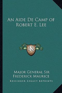 portada an aide de camp of robert e. lee (in English)