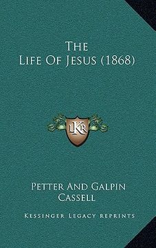 portada the life of jesus (1868) (en Inglés)