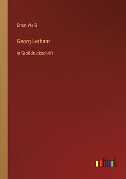 portada Georg Letham: in Großdruckschrift (en Alemán)