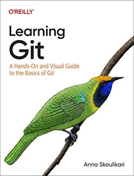 portada Learning Git: A Hands-On and Visual Guide to the Basics of git 