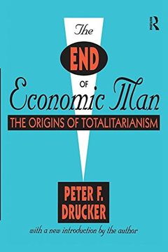 portada The end of Economic Man: The Origins of Totalitarianism (en Inglés)