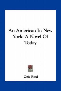 portada an american in new york: a novel of today (en Inglés)
