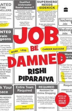 portada Job Be Damned: Work Less. Career Success. (en Inglés)