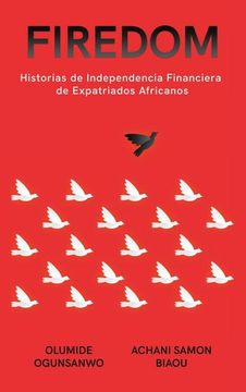 portada Firedom: Historias de Independencia Financiera de Expatriados Africanos
