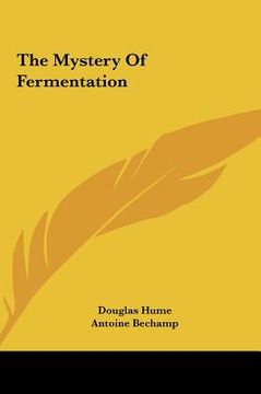 portada the mystery of fermentation (en Inglés)