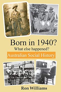 portada Born in 1940? What Else Happened? 4th Edition (Born in 19Xx? What Else Happened? ) (en Inglés)
