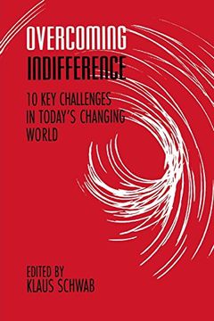 portada Overcoming Indifference: 10 key Challenges in Today's Changing World (en Inglés)
