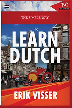 portada The Simple Way to Learn Dutch (en Inglés)