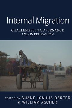 portada Internal Migration: Challenges in Governance and Integration (en Inglés)