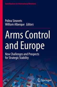 portada Arms Control and Europe: New Challenges and Prospects for Strategic Stability (en Inglés)