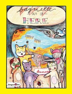 portada Baguette Out of Here!: A Story from the Mindy the Corgi Saga (en Inglés)