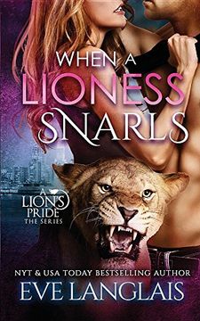 portada When a Lioness Snarls (Lion's Pride) (in English)