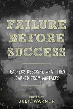 portada Failure Before Success: Teachers Describe What They Learned from Mistakes (in English)