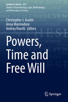 portada Powers, Time and Free Will (en Inglés)