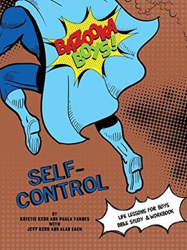 portada Bazooka Boy's, Self Control Bible Study and Workbook (en Inglés)