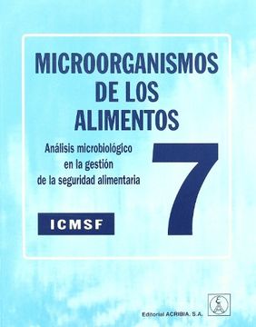 portada Microorganismos de los Alimentos 7: Análisis Microbiológico en la Gestión de la Seguridad Alimentaria (in Spanish)