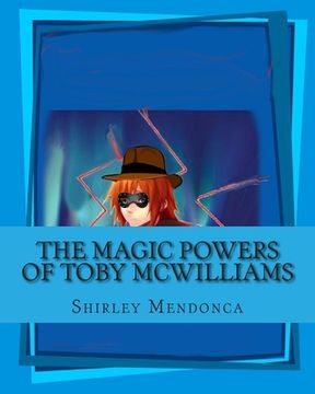 portada The Magic Powers of Toby McWilliams (en Inglés)