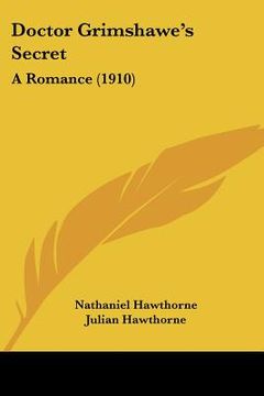 portada doctor grimshawe's secret: a romance (1910) (en Inglés)
