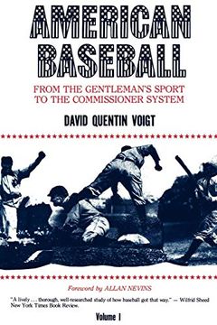 portada American Baseball. Vol. 1: From Gentleman’S Sport to the Commissioner System (American Baseball Series) (en Inglés)