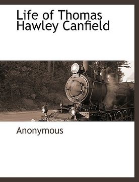 portada life of thomas hawley canfield (in English)