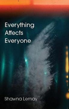 portada Everything Affects Everyone (en Inglés)