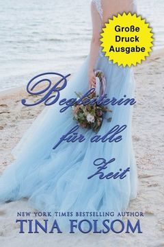 portada Begleiterin für alle Zeit (Große Druckausgabe) (en Alemán)