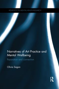 portada Narratives of art Practice and Mental Wellbeing: Reparation and Connection (Advances in Mental Health Research)