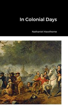 portada In Colonial Days (en Inglés)