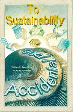 portada The Accidental Path to Sustainability: From Nothing to Something (en Inglés)