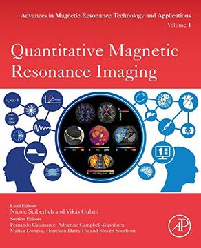 portada Quantitative Magnetic Resonance Imaging: Volume 1 (Advances in Magnetic Resonance Technology and Applications, Volume 1) (en Inglés)